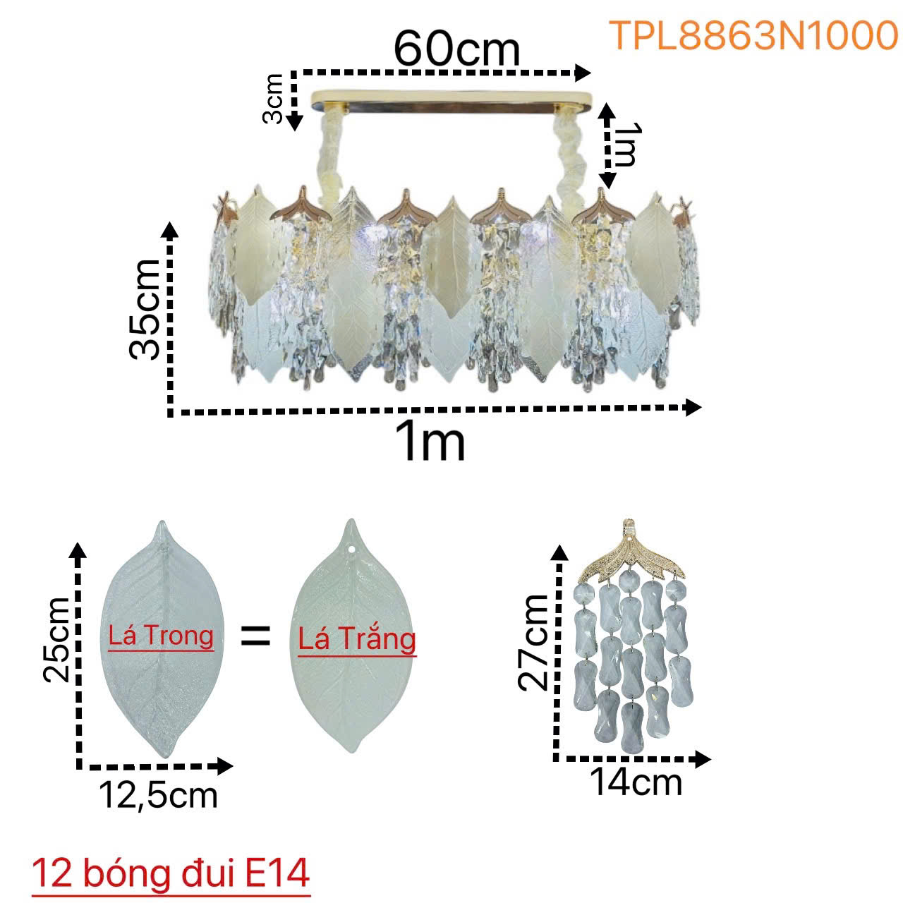 Kích thước Đèn chùm pha lê lá dài 1m TPL8863N1000